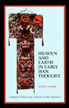 Heaven and Earth in Early Han Thought magazine reviews
