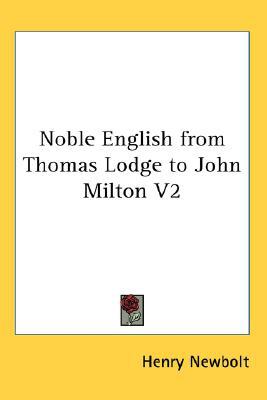 Noble English from Thomas Lodge to John Milton V2 magazine reviews