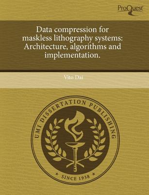 Data Compression for Maskless Lithography Systems magazine reviews