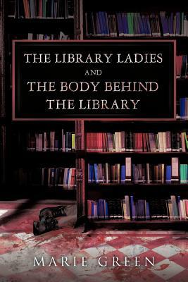 The Library Ladies and the Body Behind the Library magazine reviews
