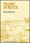 Piling in Rock book written by Joram M. Amir