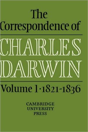 Correspondence of Charles Darwin, Volume 1 book written by Charles Darwin
