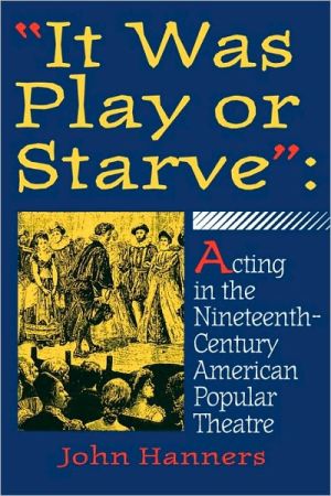 It Was Play Or Starve magazine reviews