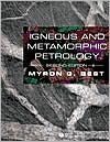 Igneous and Metamorphic Petrology book written by Myron G. Best