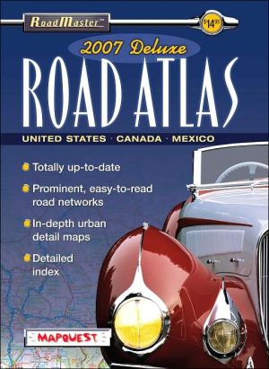 2007 Roadmaster: Deluxe Road Atlas book written by MapQuest