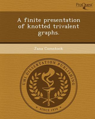 A Finite Presentation of Knotted Trivalent Graphs. magazine reviews