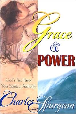 Grace and Power book written by C.H. Spurgeon
