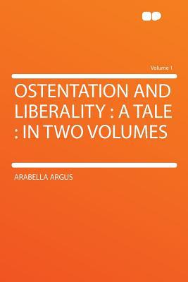 Ostentation and Liberality magazine reviews