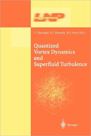 Quantized Vortex Dynamics and Superfluid Turbulence magazine reviews