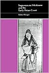 Sugawara No Michizane and the Early Heian Court book written by Robert Borgen