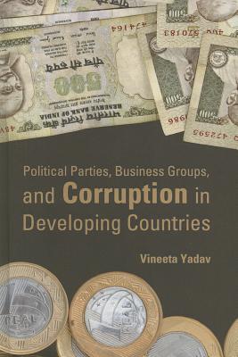 Political Parties, Business Groups, and Corruption in Developing Countries magazine reviews