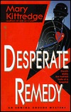 Desperate Remedy magazine reviews