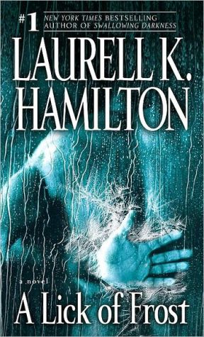 A Lick of Frost (Meredith Gentry Series #6) written by Laurell K. Hamilton