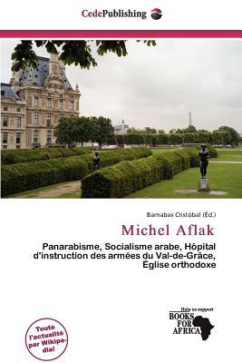 Michel Aflak magazine reviews