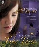 Take Three (Above the Line Series #3) book written by Karen Kingsbury