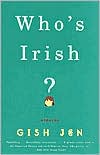 Who's Irish? And Other Stories, Sparkling--a gently satiric look at the American Dream and its fallout on those who pursue it.--<i>The New York Times</i>
With dazzling wit and compassion, Gish Jen--author of the highly acclaimed novels Typical American and Mona in the Pro, Who's Irish? And Other Stories