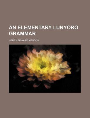 An Elementary Lunyoro Grammar magazine reviews