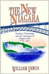 The New Niagara book written by William Irwin