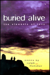 Buried alive book written by Ralph Fletcher; photographs by Andrew Moore