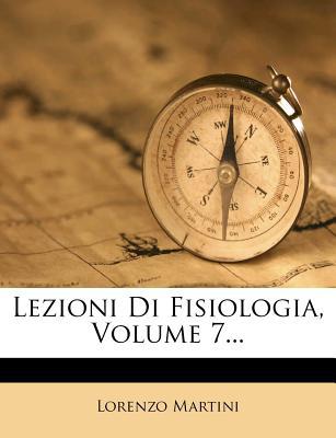 Lezioni Di Fisiologia, Volume 7... magazine reviews