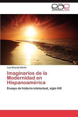 Imaginarios de La Modernidad En Hispanoam Rica magazine reviews