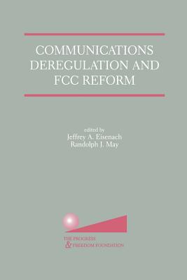 Communications Deregulation and FCC Reform magazine reviews