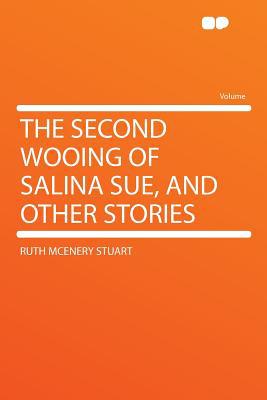 The Second Wooing of Salina Sue, and Other Stories magazine reviews