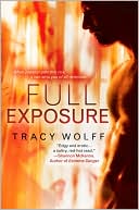 Full Exposure book written by Tracy Wolff