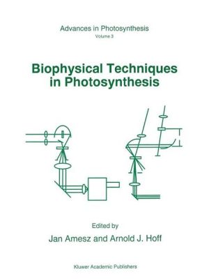Biophysical Techniques in Photosynthesis magazine reviews