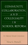 Community, collaboration, and collegiality in school reform magazine reviews