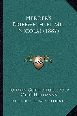 Herder's Briefwechsel Mit Nicolai (1887), , Herder's Briefwechsel Mit Nicolai (1887)