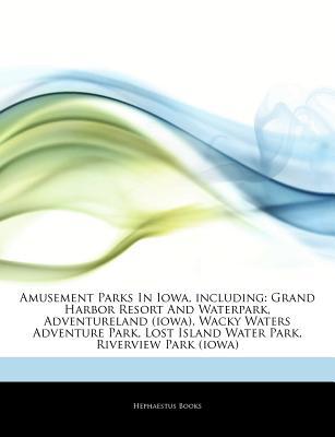 Articles on Amusement Parks in Iowa, Including magazine reviews