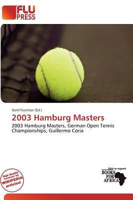 2003 Hamburg Masters magazine reviews