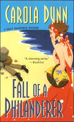 Fall of a Philanderer (Daisy Dalrymple Series #14) written by Carola Dunn