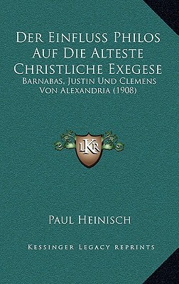 Der Einfluss Philos Auf Die Alteste Christliche Exegese magazine reviews