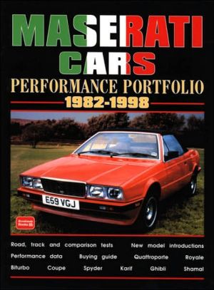 Maserati Cars Performance Portfolio, 1982-1998 (Brooklands Road Test Books Series) book written by R.M. Clarke