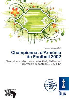 Championnat D'Arm Nie de Football 2002 magazine reviews