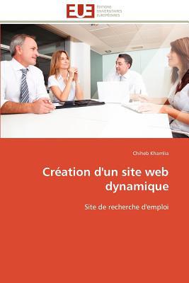 Cr Ation D'Un Site Web Dynamique magazine reviews