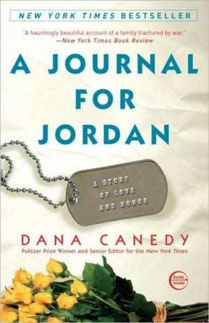 A Journal for Jordan: A Story of Love and Honor written by Dana Canedy