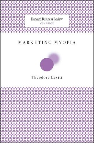 Marketing Myopia magazine reviews