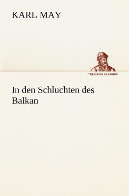 In Den Schluchten Des Balkan magazine reviews