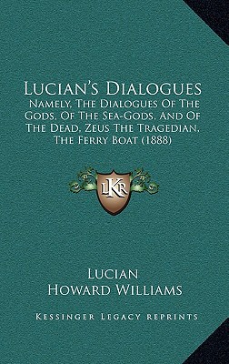 Lucian's Dialogues magazine reviews