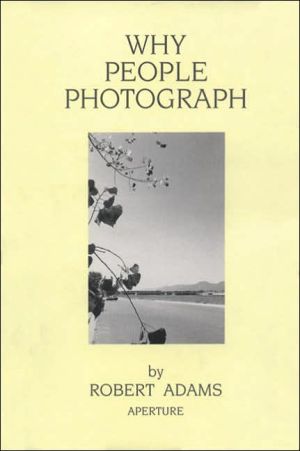Why People Photograph book written by Robert McCormick Adams