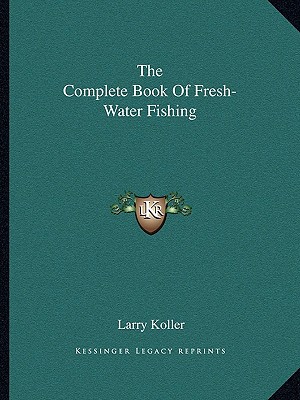 The Complete Book of Fresh-Water Fishing magazine reviews
