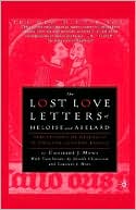 The Lost Love Letters Of Heloise And Abelard book written by Constant J. Mews