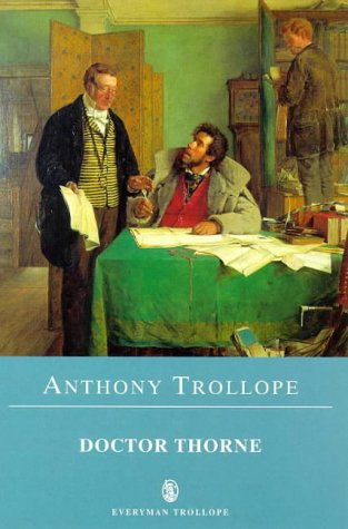 Doctor Thorne book written by Anthony Trollope