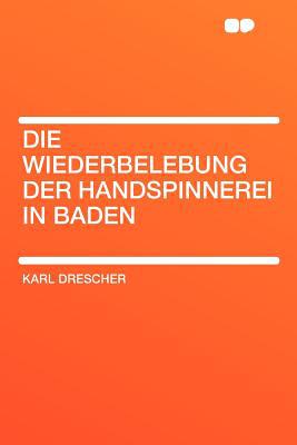 Die Wiederbelebung Der Handspinnerei in Baden magazine reviews