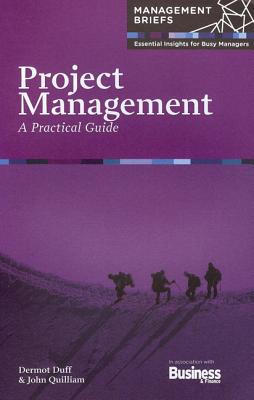 Project Management: A Practical Guide magazine reviews