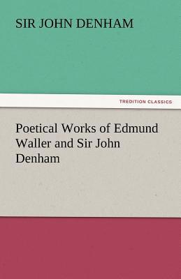 Poetical Works of Edmund Waller and Sir John Denham magazine reviews