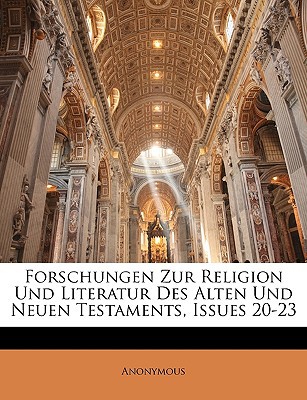 Forschungen Zur Religion Und Literatur Des Alten Und Neuen Testaments, Issues 20-23 magazine reviews